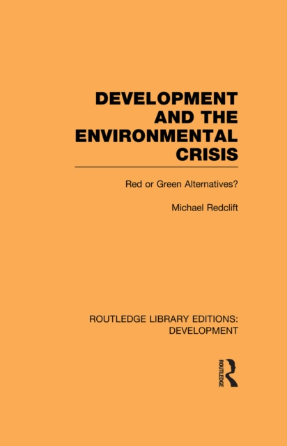 E-knjiga Development and the Environmental Crisis Michael Redclift