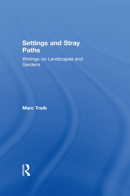 E-book Settings and Stray Paths Marc Treib