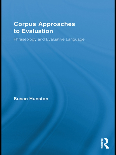 E-book Corpus Approaches to Evaluation Susan Hunston