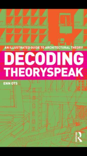 E-knjiga Decoding Theoryspeak Enn Ots