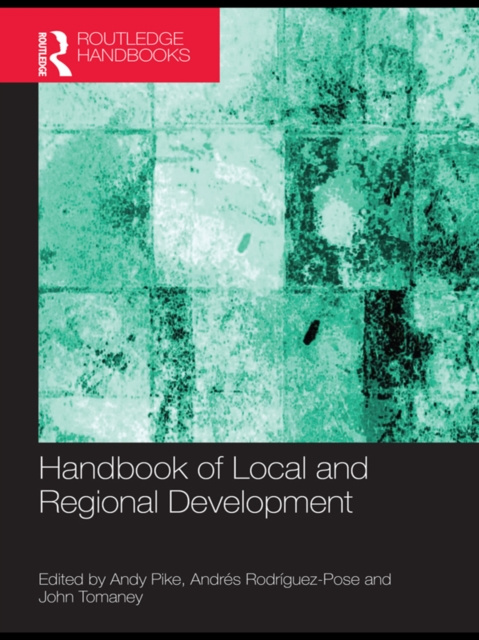 E-kniha Handbook of Local and Regional Development Andy Pike