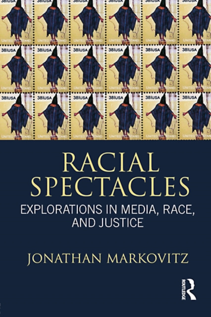 E-book Racial Spectacles Jonathan Markovitz