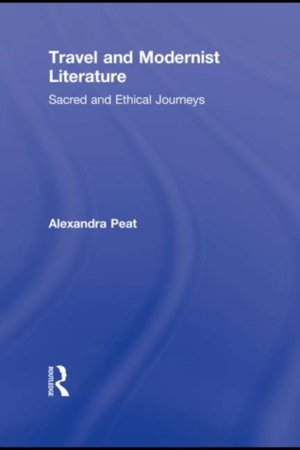 E-knjiga Travel and Modernist Literature Alexandra Peat