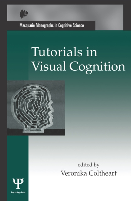 E-knjiga Tutorials in Visual Cognition Veronika Coltheart