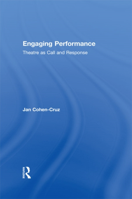 E-knjiga Engaging Performance Jan Cohen-Cruz