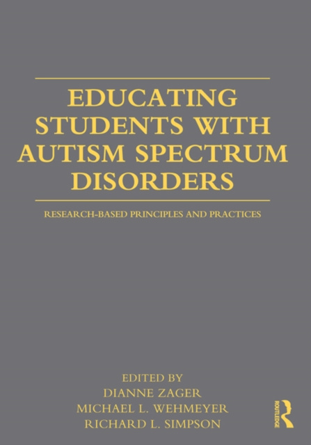 E-knjiga Educating Students with Autism Spectrum Disorders Dianne Zager