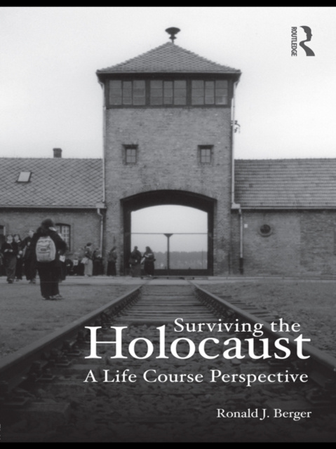 E-kniha Surviving the Holocaust Ronald Berger