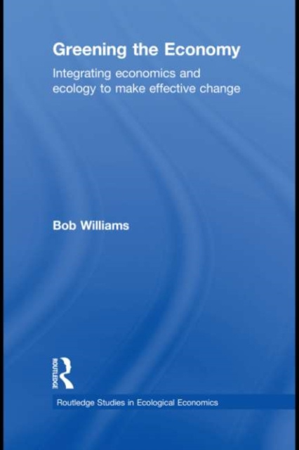 E-knjiga Greening the Economy Robert B. Williams