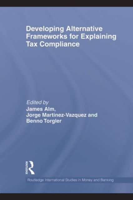 E-book Developing Alternative Frameworks for Explaining Tax Compliance James Alm