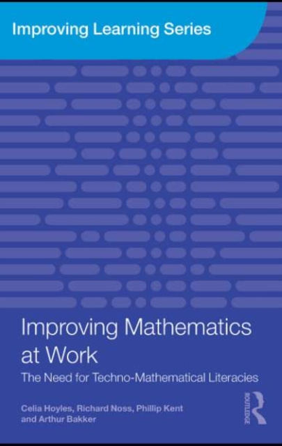 E-book Improving Mathematics at Work Celia Hoyles