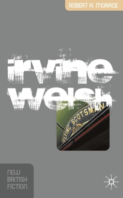 E-knjiga Irvine Welsh Robert Morace