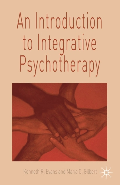 E-kniha Introduction to Integrative Psychotherapy Ken Evans