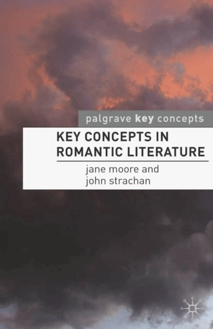 E-knjiga Key Concepts in Romantic Literature Jane Moore
