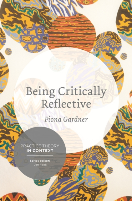 E-book Being Critically Reflective Fiona Gardner