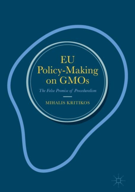 E-knjiga EU Policy-Making on GMOs Mihalis Kritikos