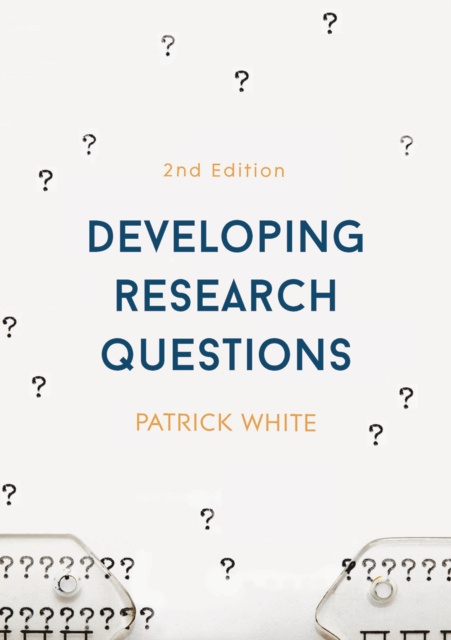 E-knjiga Developing Research Questions White Patrick White