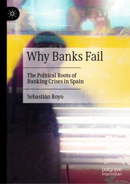 Libro electrónico Why Banks Fail Sebastian Royo