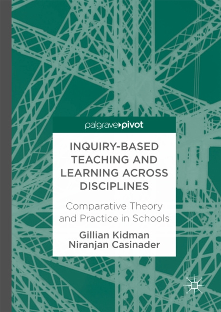 E-book Inquiry-Based Teaching and Learning across Disciplines Gillian Kidman