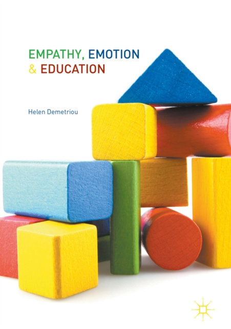 E-book Empathy, Emotion and Education Helen Demetriou