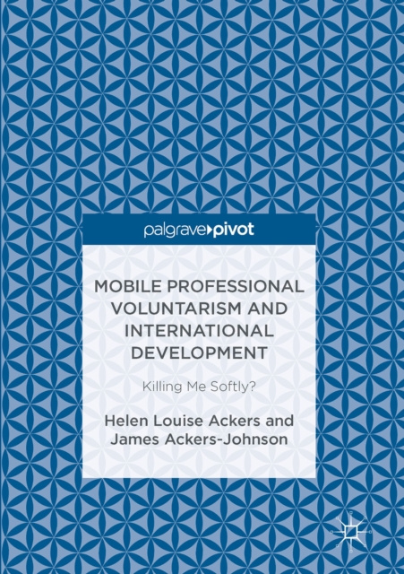 E-kniha Mobile Professional Voluntarism and International Development Helen Louise Ackers
