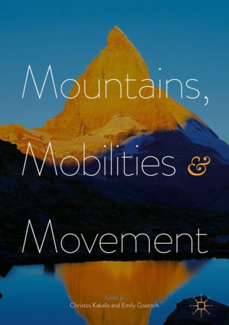 E-knjiga Mountains, Mobilities and Movement Christos Kakalis