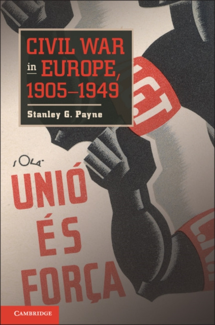 E-kniha Civil War in Europe, 1905-1949 Stanley G. Payne