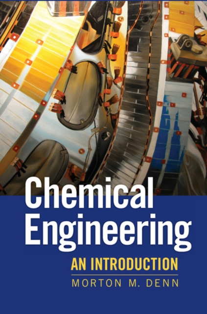 E-knjiga Chemical Engineering Morton Denn