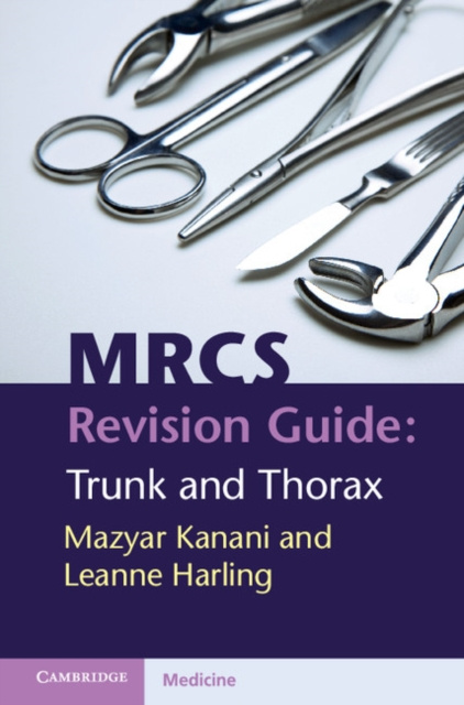 E-kniha MRCS Revision Guide: Trunk and Thorax Mazyar Kanani
