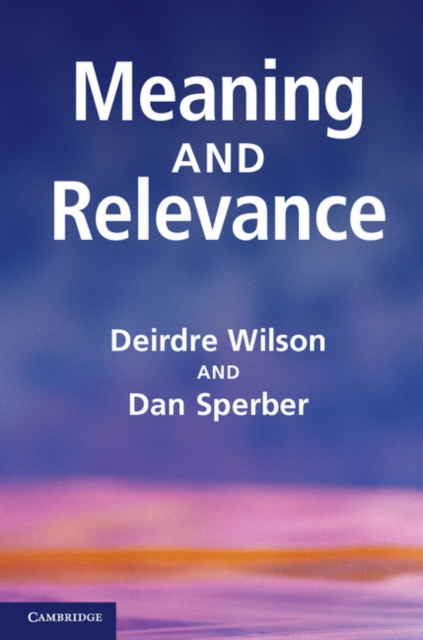 E-kniha Meaning and Relevance Deirdre Wilson