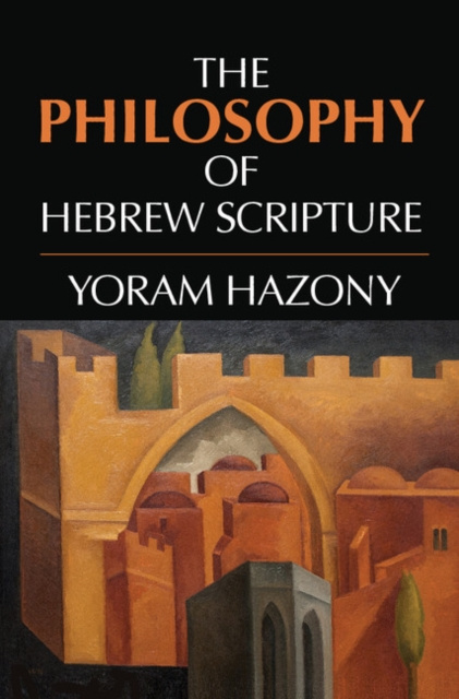 E-kniha Philosophy of Hebrew Scripture Yoram Hazony