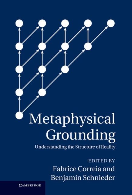E-book Metaphysical Grounding Fabrice Correia