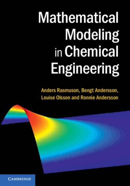 E-kniha Mathematical Modeling in Chemical Engineering Anders Rasmuson
