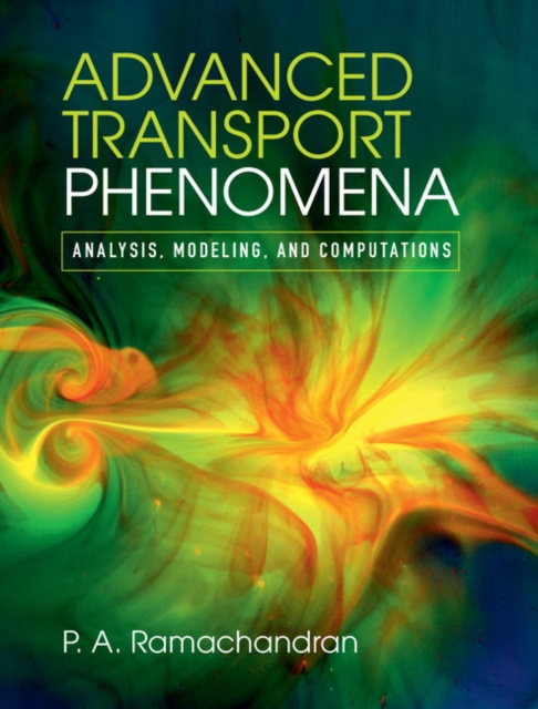 E-book Advanced Transport Phenomena P. A. Ramachandran