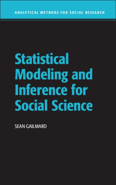 E-book Statistical Modeling and Inference for Social Science Sean Gailmard
