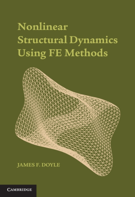 E-knjiga Nonlinear Structural Dynamics Using FE Methods James F. Doyle
