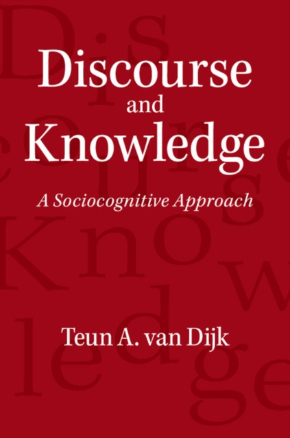 E-knjiga Discourse and Knowledge Teun A. van Dijk