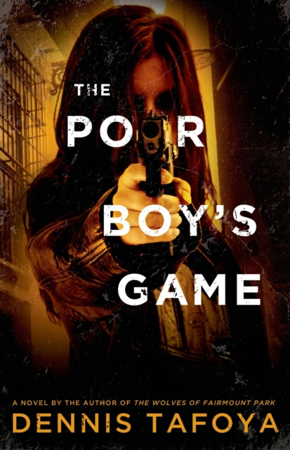 E-knjiga Poor Boy's Game Dennis Tafoya