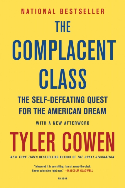 E-knjiga Complacent Class Tyler Cowen