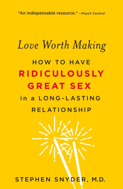 E-knjiga Love Worth Making M.D. Stephen Snyder