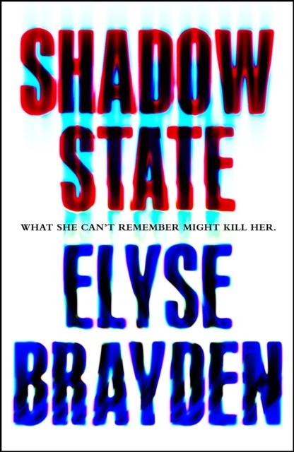 E-knjiga Shadow State Elyse Brayden