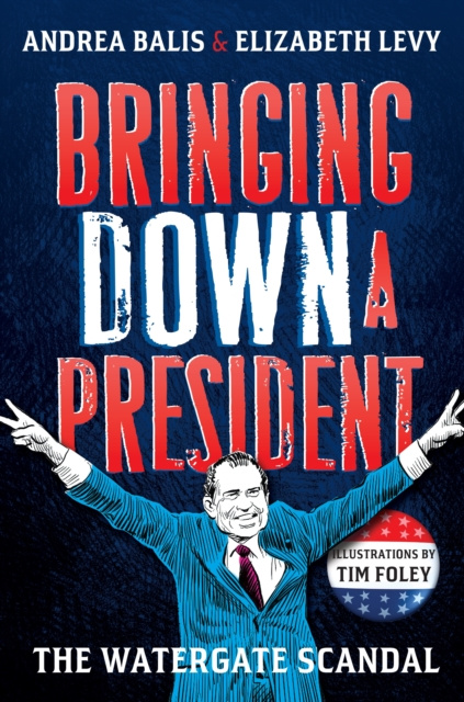 E-knjiga Bringing Down A President Elizabeth Levy