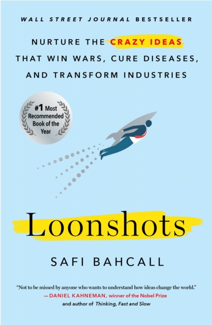 E-knjiga Loonshots Safi Bahcall