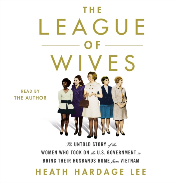 Audiobook League of Wives Heath Hardage Lee