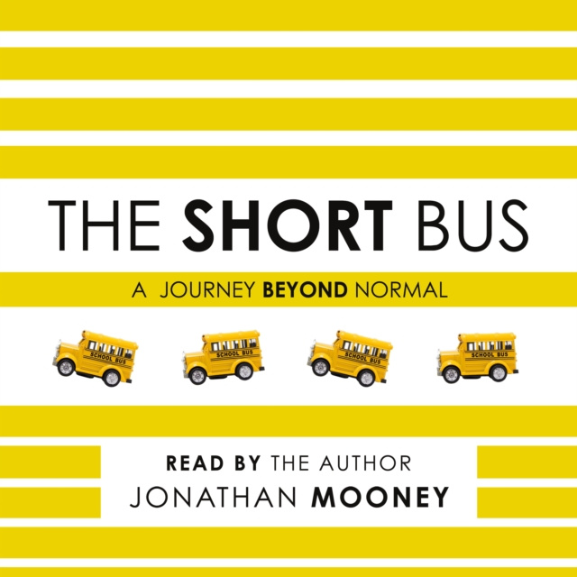 Audiokniha Short Bus Jonathan Mooney