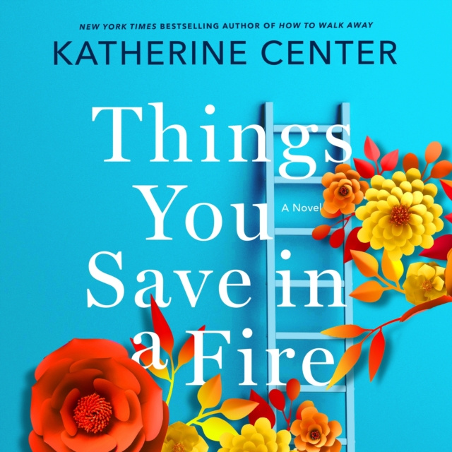 Audiokniha Things You Save in a Fire Katherine Center