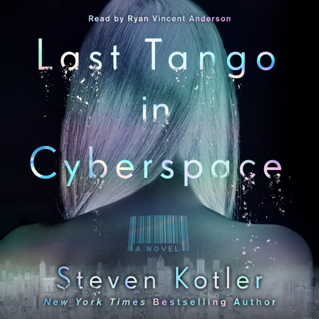 Audiokniha Last Tango in Cyberspace Steven Kotler