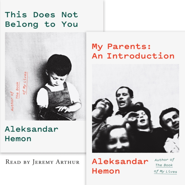 Audiokniha My Parents: An Introduction / This Does Not Belong to You Aleksandar Hemon