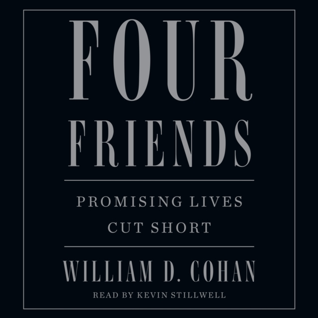 Livre audio Four Friends William D. Cohan