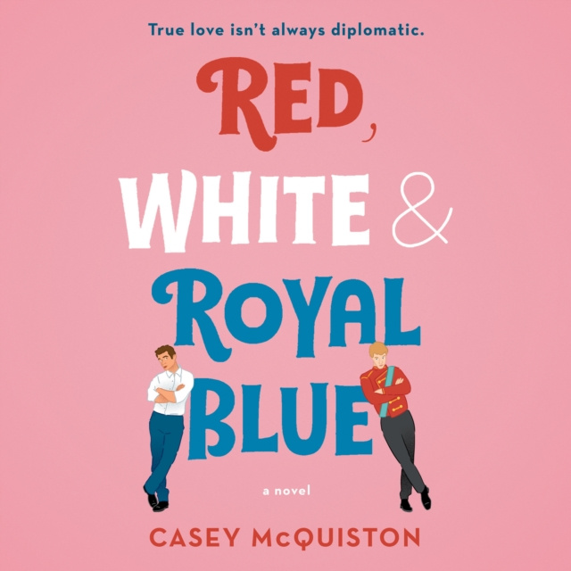 Audiokniha Red, White & Royal Blue Casey McQuiston