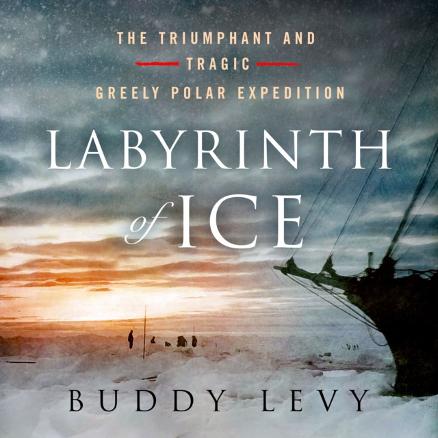 Audiokniha Labyrinth of Ice Buddy Levy